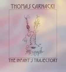 Thomas Carnacki - The Infant's Trajectory