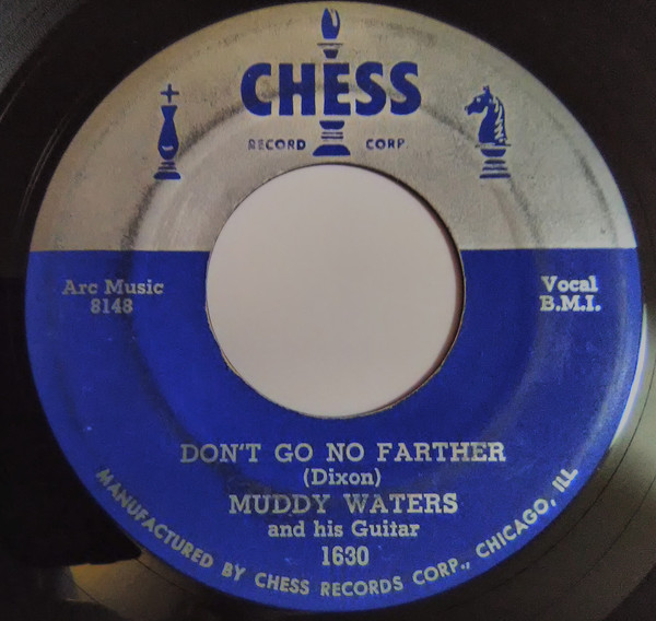 MUDDY WATERS CHESS Diamonds At Your Feet / Don´t Go No Farther-