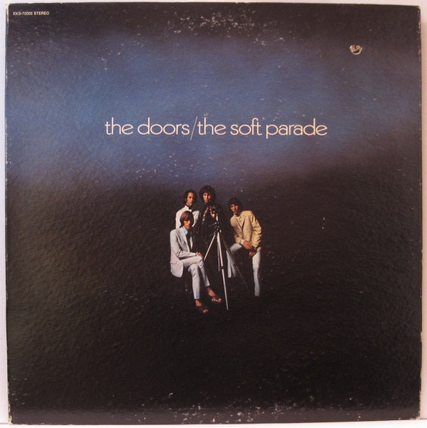 The Doors – The Soft Parade (Vinyl) - Discogs
