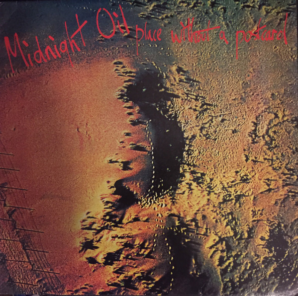 Midnight Oil - Place Without A Postcard, Releases