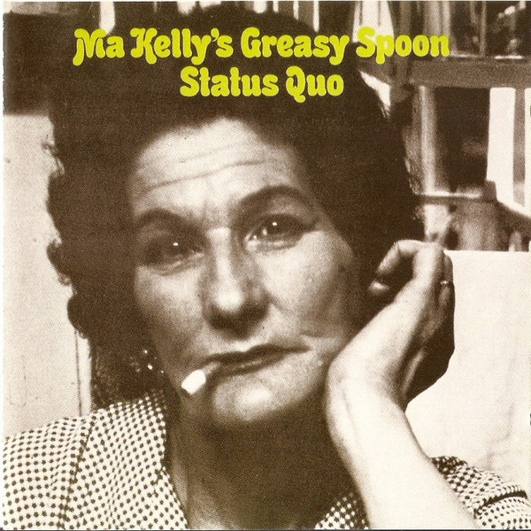 Status Quo – Ma Kelly's Greasy Spoon (1986, CD) - Discogs