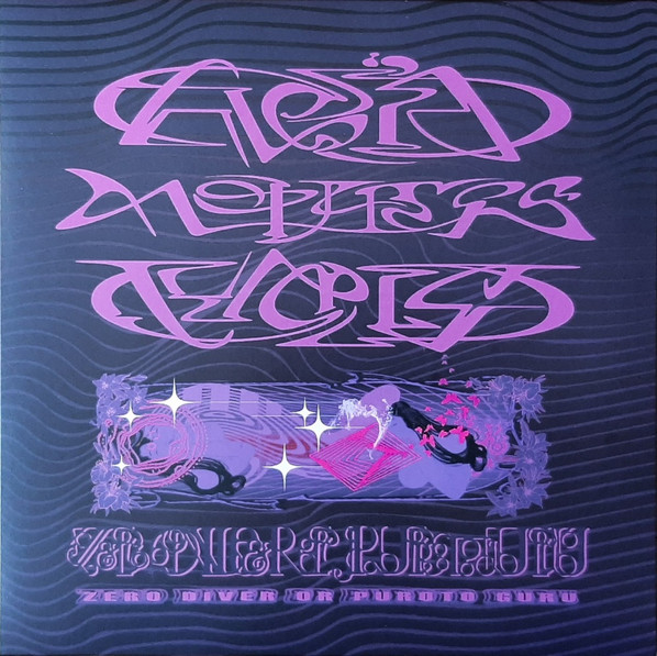 Acid Mothers Temple & The Melting Paraiso U.F.O. – Zero Diver Or 