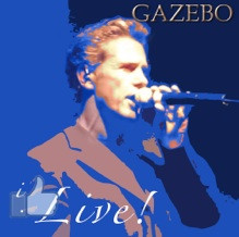 ladda ner album Gazebo - I Like Live