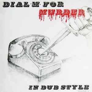 Phil Pratt - Dial ·M· For Murder - In Dub Style album cover