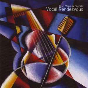Al Di Meola - Vocal Rendezvous album cover
