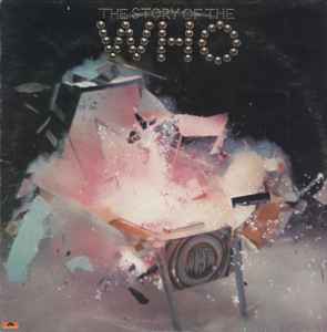 The Who - The Story Of The Who album cover