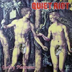 Quiet Riot - Guilty Pleasures