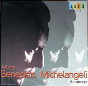 Arturo Benedetti Michelangeli – Hommage (2000