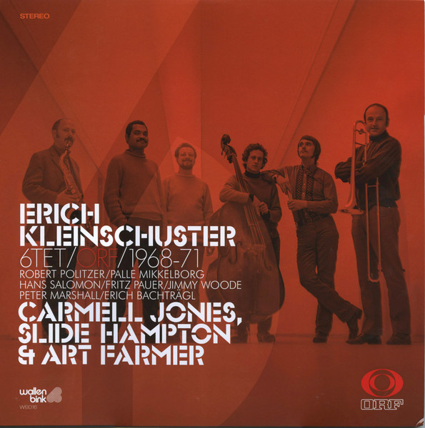 Erich Kleinschuster 6tet, Carmell Jones, Slide Hampton & Art Farmer