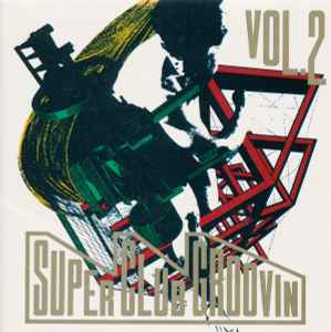 Super Club Groovin Vol. 2 - Various