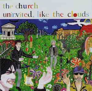 The Church - Uninvited, Like The Clouds album cover
