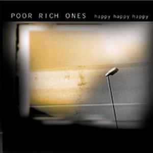 Poor Rich Ones - Happy Happy Happy album cover
