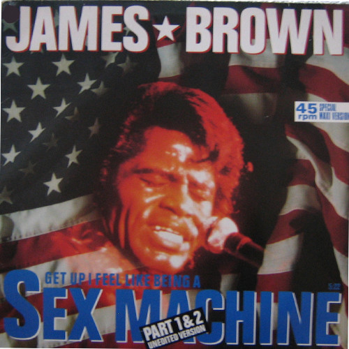 James Brown – Sex Machine / Soul Power (1986, Vinyl) - Discogs