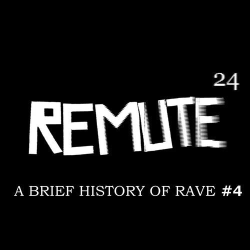 lataa albumi Remute - A Brief History Of Rave 4