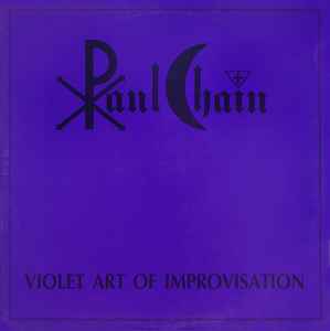 Paul Chain - Violet Art Of Improvisation album cover