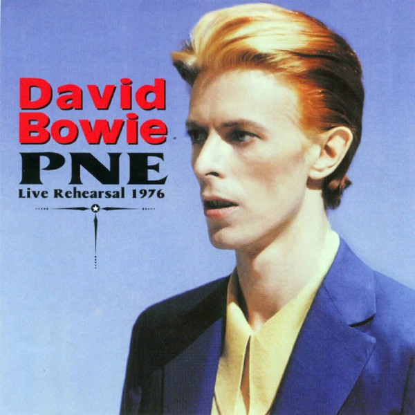 David Bowie – PNE Live Rehearsal 1976 (2000, CD) - Discogs