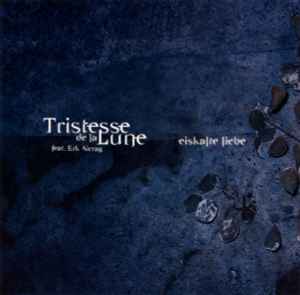 Tristesse De La Lune - Eiskalte Liebe album cover