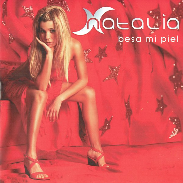 télécharger l'album Natalia - Besa Mi Piel