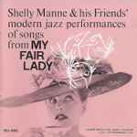 Cover of Modern Jazz Performances Of Songs From My Fair Lady, 1986-07-21, CD
