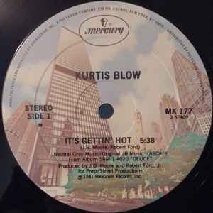 Kurtis Blow - It's Gettin' Hot