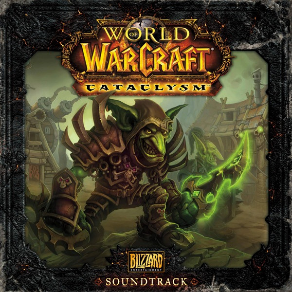 lataa albumi Various - World Of Warcraft Cataclysm Soundtrack