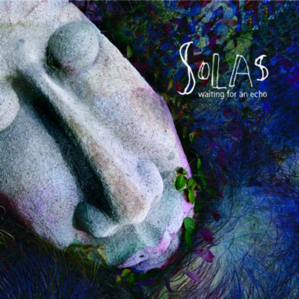 Solas - Waiting For An Echo on Discogs