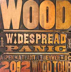 Wood - Widespread Panic