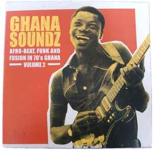 Ghana Soundz Volume 2 - Various