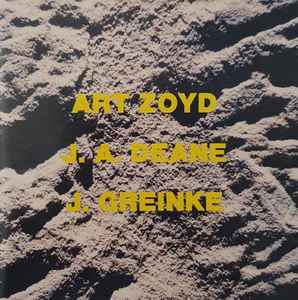 Art Zoyd - J. A. Deane - J. Greinke - Art Zoyd - J. A. Deane - J. Greinke