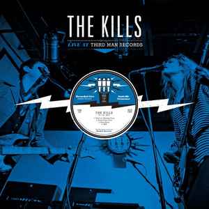 The Kills - Live At Third Man Records album cover