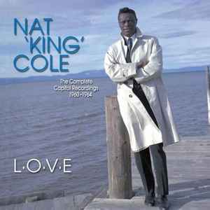 Nat King Cole - L-O-V-E (The Complete Capitol Recordings 1960-1964)