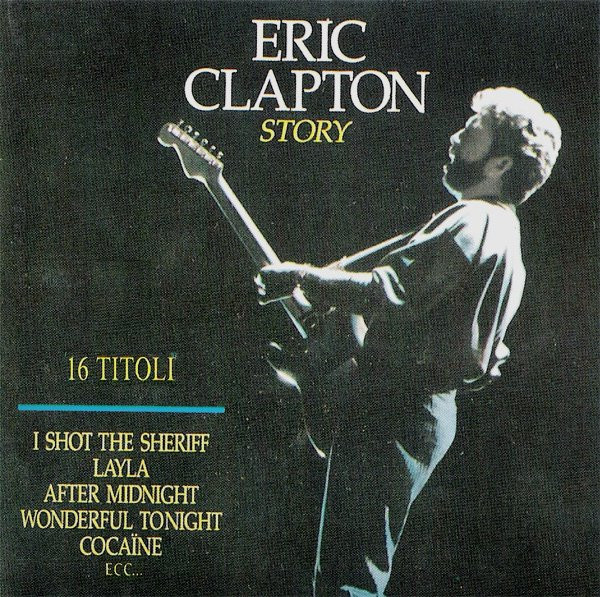 Eric Clapton - Story | Releases | Discogs