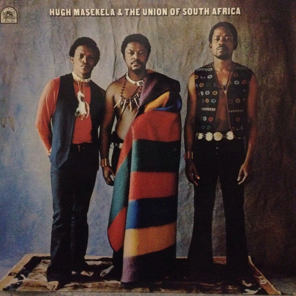 Hugh Masekela & The Union Of South Africa - Hugh Masekela & The