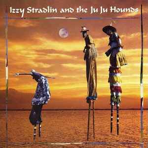 Izzy Stradlin And The Ju Ju Hounds - Izzy Stradlin And The Ju Ju Hounds album cover