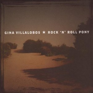 descargar álbum Gina Villalobos - Rock N Roll Pony