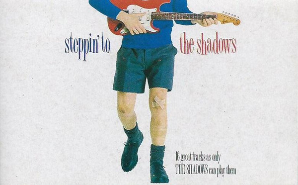 télécharger l'album The Shadows - Steppin To The Shadows 16 Great Tracks As Only The Shadows Can Play Them