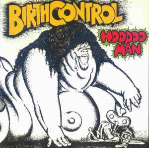 Hoodoo Man - BirthControl