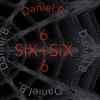 Daniel.B.* - Six​+​Six