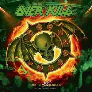 Overkill - Live In Overhausen Volume Two: Feel The Fire album cover