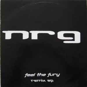 Feel The Fury Remix EP - N.R.G.