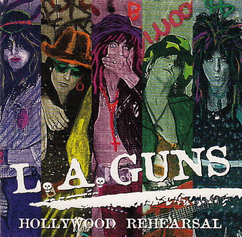 L.A. Guns – Hollywood Rehearsal (1997, CD) - Discogs