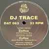 DJ Trace - Coffee (Bonus Beat Mix) / Coffee (Harmony Remix) / Coffee (Full Of Flavour Mix) 