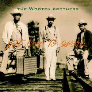 Put Love To Work - The Wooten Brothers
