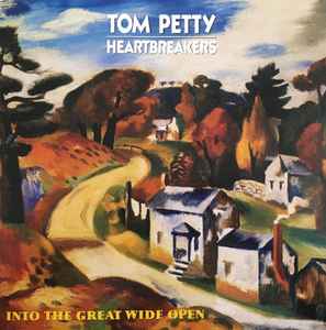 Tom Petty And The Heartbreakers - Into The Great Wide Open album cover