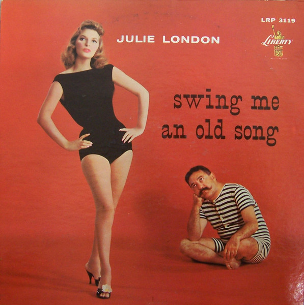 Julie London – Swing Me An Old Song (1959, Vinyl) - Discogs