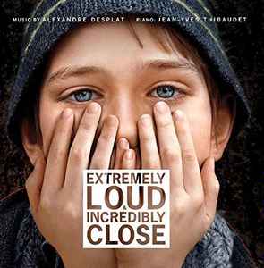 Alexandre Desplat - Extremely Loud & Incredibly Close (Original Motion Picture Soundtrack) album cover