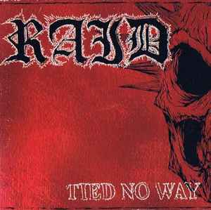 Raid – Tied No Way (2004