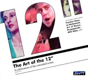 The Art Of The 12" (A Celebration Of The Extended Remix) - Various