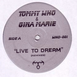 Album herunterladen Tommy Who & Gina Marie - Live To Dream