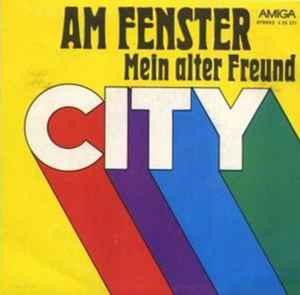 City (3) - Am Fenster / Mein Alter Freund